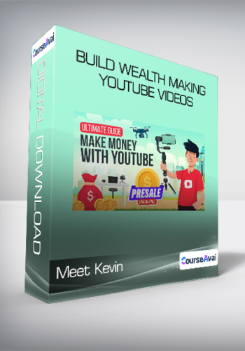 Meet Kevin - Build Wealth Making Youtube Videos