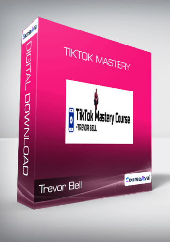 Trevor Bell – Tiktok Mastery
