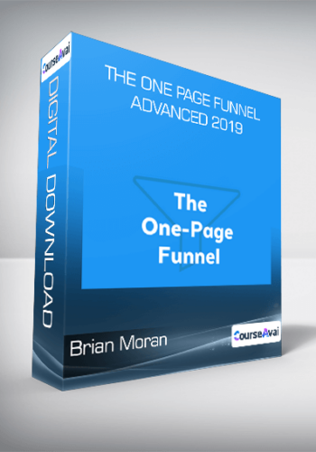 Brian Moran - The One Page Funnel Advanced 2019