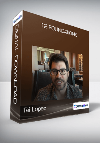 Tai Lopez - 12 Foundations