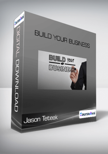 Jason Teteak – Build Your Business