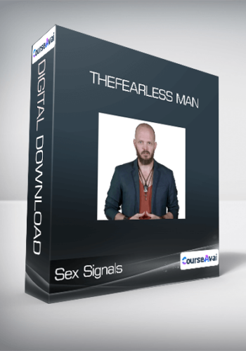 Sex Signals - TheFearless Man