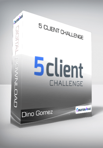 5 Client Challenge – Dino Gomez