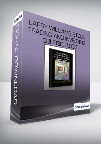 Larry Williams Stock Trading and Investing Course, 3.8GB
