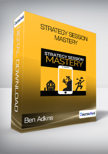 Ben Adkins – Strategy Session Mastery