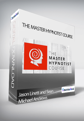 Jason Linett and Sean Michael Andrews  - The Master Hypnotist Course