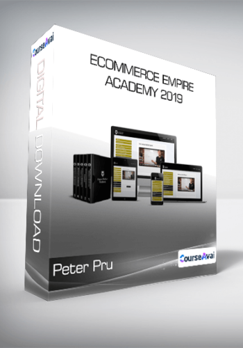 Peter Pru – Ecommerce Empire Academy 2019