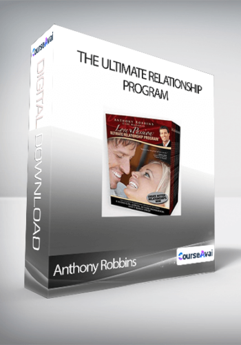 The Ultimate Relationship Program – Anthony Robbins