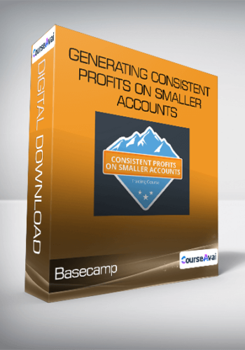 Basecamp - Generating Consistent Profits On Smaller Accounts