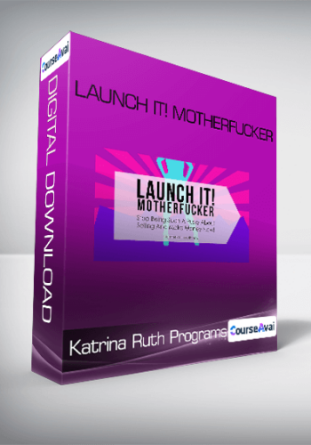Katrina Ruth Programs - Launch it! Motherfucker