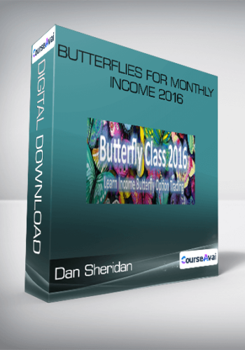 Dan Sheridan – Butterflies For Monthly Income 2016