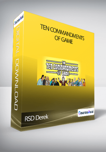 RSD Derek - Ten Commandments of Game