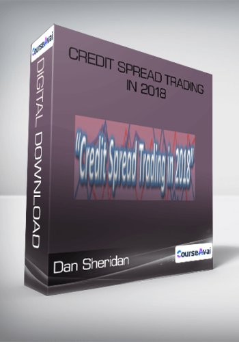 Dan Sheridan – Credit Spread Trading In 2018