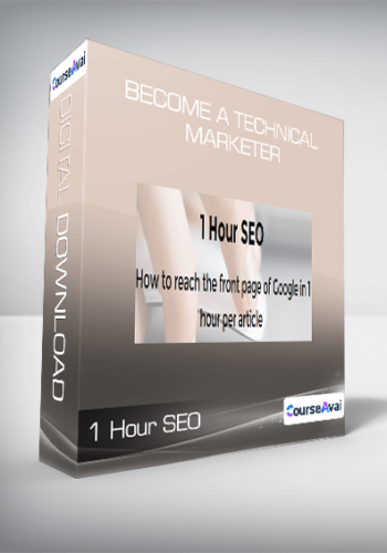 1 Hour SEO | Become A Technical Marketer