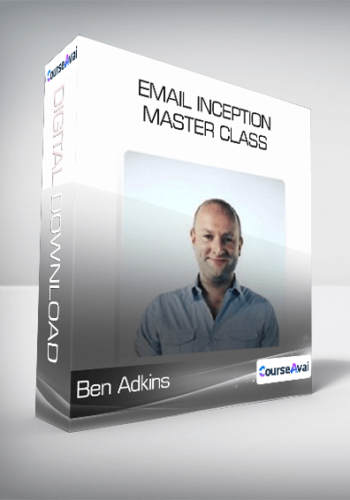 Ben Adkins – Email Inception Master Class