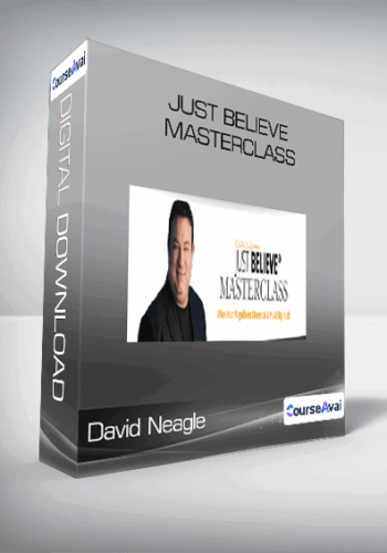 David Neagle – Just Believe Masterclass