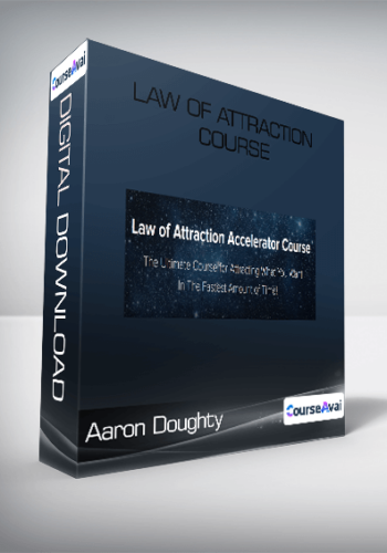 Aaron Doughty - Law Of Attraction Course