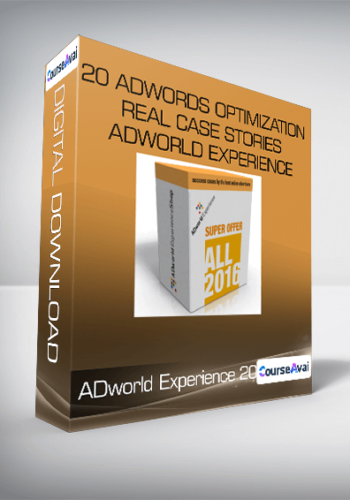 ADworld Experience 2016 – 20 AdWords Optimization Real Case Stories – ADworld Experience