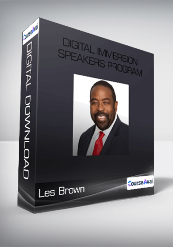 Les Brown - Digital Immersion Speakers Program