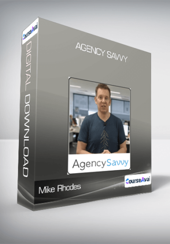 Mike Rhodes – Agency Savvy