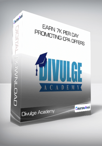 Divulge Academy – Earn 7k Per Day Promoting CPA Offers