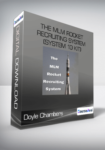 Doyle Chambers – The MLM Rocket Recruiting System (System 10 Kit)