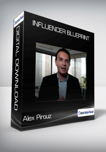 Alex Pirouz - Influencer Blueprint