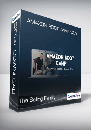 The Selling Family – Amazon Boot Camp V4.0