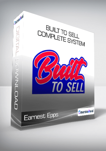 Earnest Epps – Built To Sell Complete System