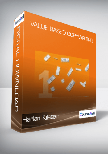 Harlan Kilstein – Value Based Copywriting