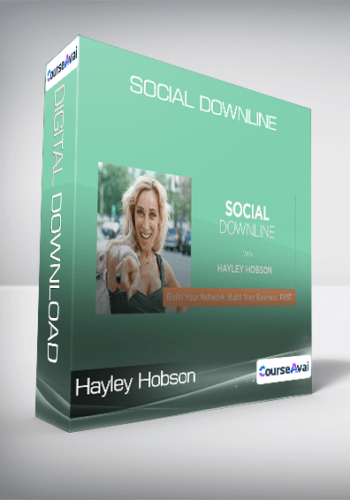 Hayley Hobson – Social Downline Program