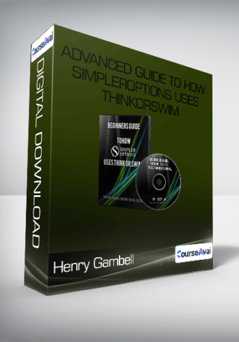 Henry Gambell - Advanced Guide to How SimplerOptions Uses ThinkorSwim (274 Minutes)