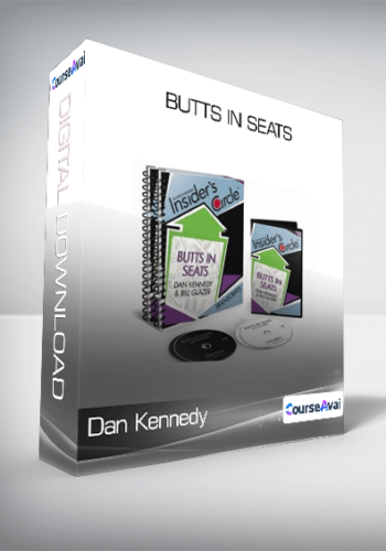 Dan Kennedy – Butts In Seats