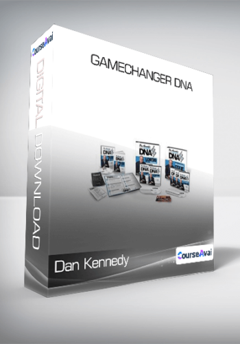 Dan Kennedy - GameChanger DNA