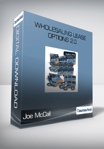 Joe McCall - Wholesaling Lease Options 2.0