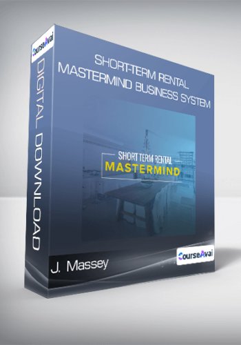 J. Massey – Short-Term Rental Mastermind Business System
