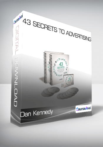 Dan Kennedy – 43 Secrets To Advertising