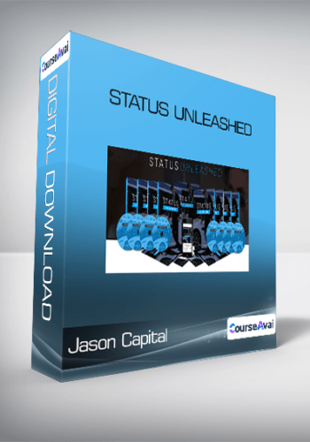 Jason Capital – Status Unleashed