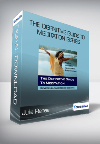 Julie Renee - The definitive guide to meditation Series