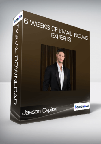 Jasson Capital – 6 Weeks Of Email Income Experts