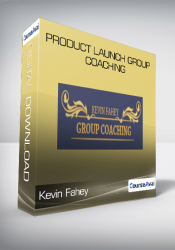 Kevin Fahey - Product Launch Group Coaching