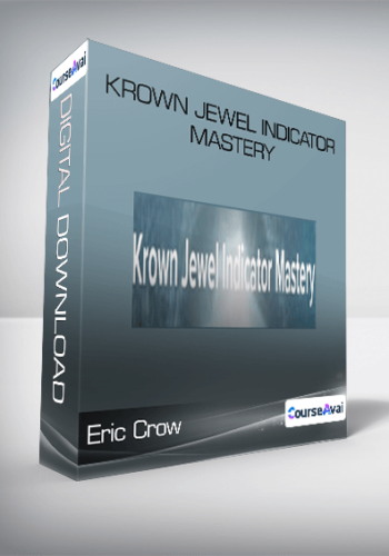Krown Jewel Indicator Mastery - Eric Crow