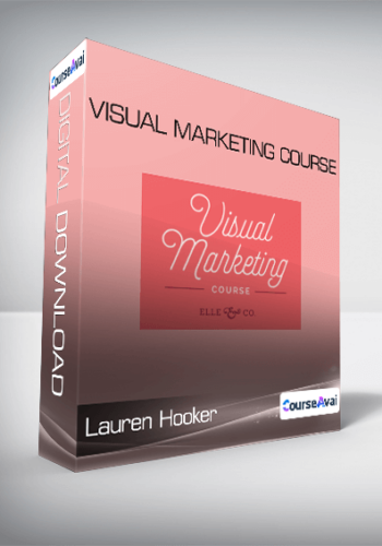 Lauren Hooker – Visual Marketing Course
