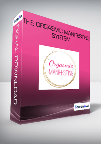 Laurie - Anne King - Orgasmic Manifesting System