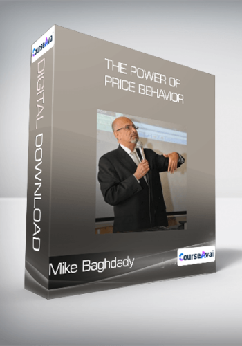 Mike Baghdady – The Power Of Price Behavior