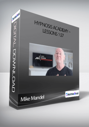Mike Mandel – Hypnosis Academy – Lessons 1-27