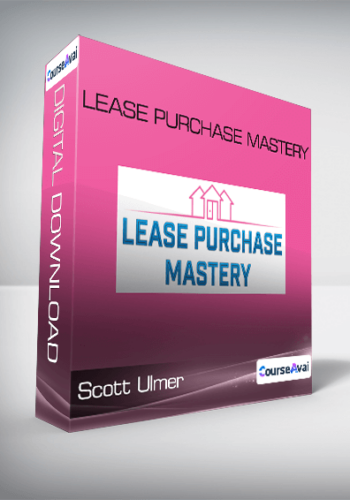 Lease Purchase Mastery – Scott Ulmer