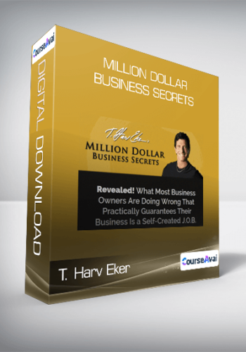 T. Harv Eker - Million Dollar Business Secrets