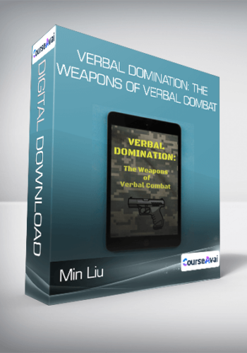 Min Liu – Verbal Domination: The Weapons Of Verbal Combat