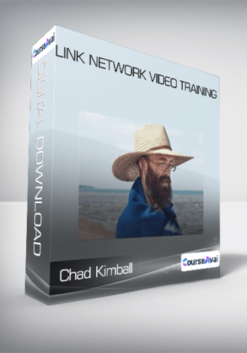 Chad Kimball – Link Network Video Training